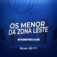 OS MENOR DA ZONA LESTE