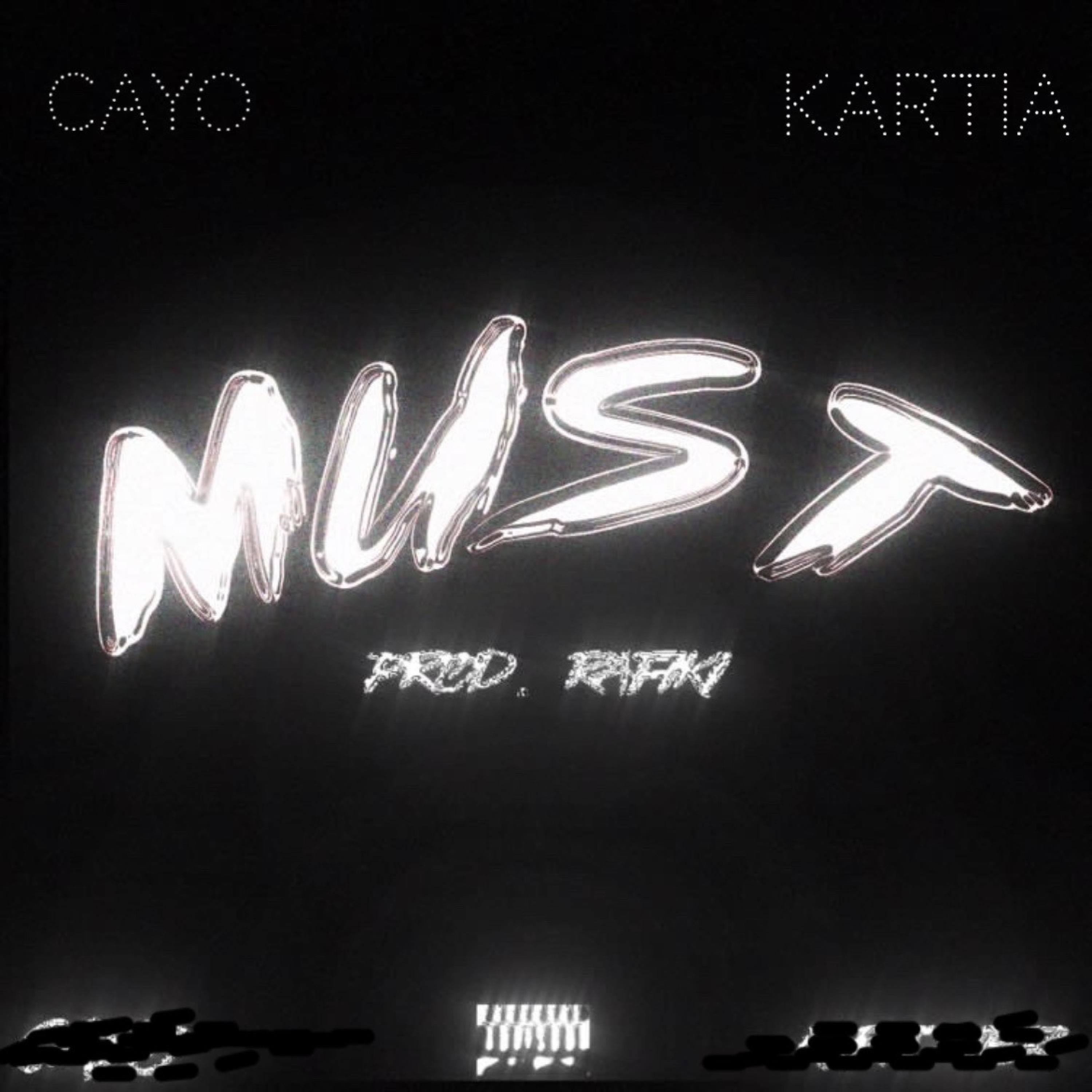 must (feat. cayo)