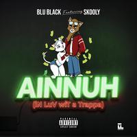 AINNUH (feat. Skooly)