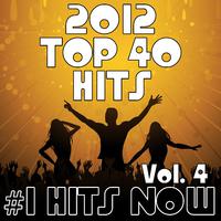 2012 Top 40 Hits, Vol. 4
