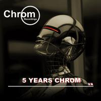 5 Years Chrom