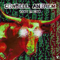 Cowbell Anthem