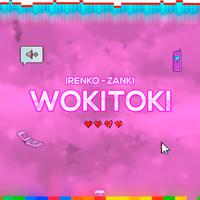 WOKITOKI (feat. Zanki)