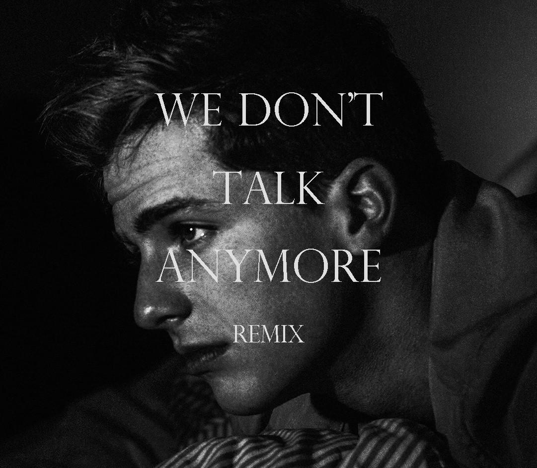 Charlie Puth-We Dont Talk Anymore（bootleg）