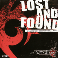 SHADOW THE HEDGEHOG VOCAL TRAX : LOST AND FOUND