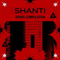 SHANTI REMIX COMPILATION