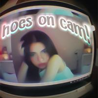 Hoes On Cam! (feat. Sadfriendd)