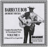 Barbecue Bob Vol. 1 (1927 - 1928)