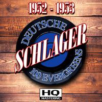 Deutsche Schlager 1952 - 1953