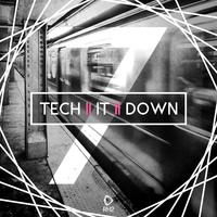 Tech It Down!, Vol. 7