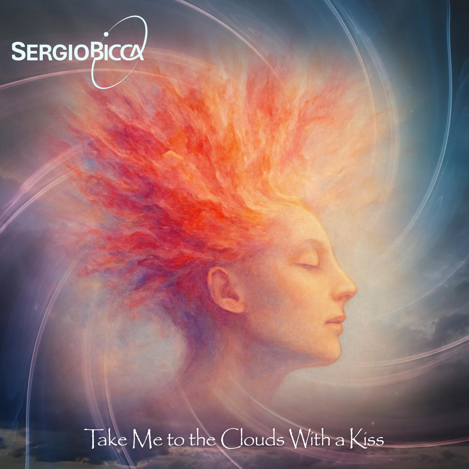 Take Me to the Clouds With a Kiss