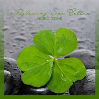 Relaxing Spa Celtic Music Zone