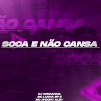 Soca e Não Cansa