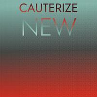 Cauterize New