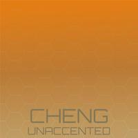 Cheng Unaccented