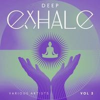 Deep Exhale, Vol. 3