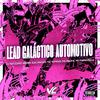 DJ FEITICEIRO MESTRE DAS MAGIAS - Lead Galáctico Automotivo