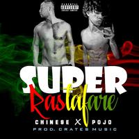 Super Rastafare (feat. Pojo)