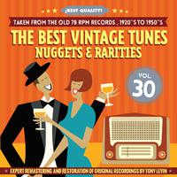 The Best Vintage Tunes. Nuggets & Rarities ¡Best Quality! Vol. 30