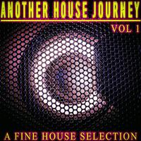 Another House Journey, Vol. 1 - a Fine House Selection