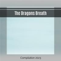 The Dragons Breath