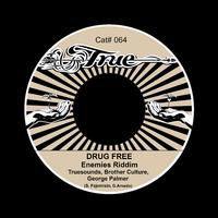 D**g Free (Enemies Riddim)