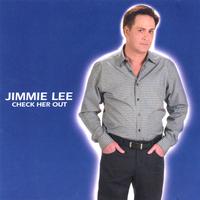 Jimmie Lee- Check Her Out