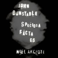 John Dunstable: Speciosa facta es (Arr. for Guitar)