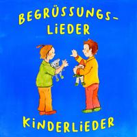 Begrüßungslieder Kinderlieder