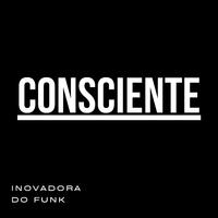 Consciente