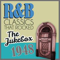 R&B Classics That Rocked the Jukebox in 1948