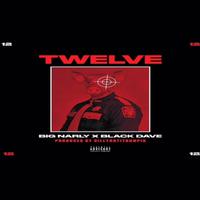 Twelve (feat. Black Dave)
