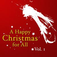 A Happy Christmas 4 All, Vol.1