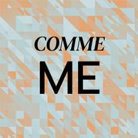 Comme Me