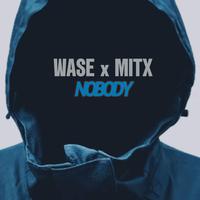 Nobody (feat. Mitx)