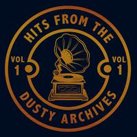 Hits from the Dusty Archives, Vol. 1