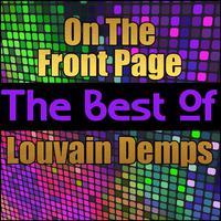 On the Front Page - The Best of Louvain Demps