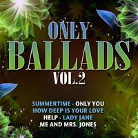 Only Ballads Vol. 2