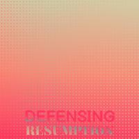 Defensing Resumption