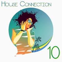 House Connection, 10