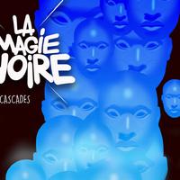 La Magie Noire