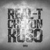 REAL-T - KUSO (feat. CHEHON)