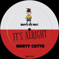 It's Alright (Norty Cotto Club Work)