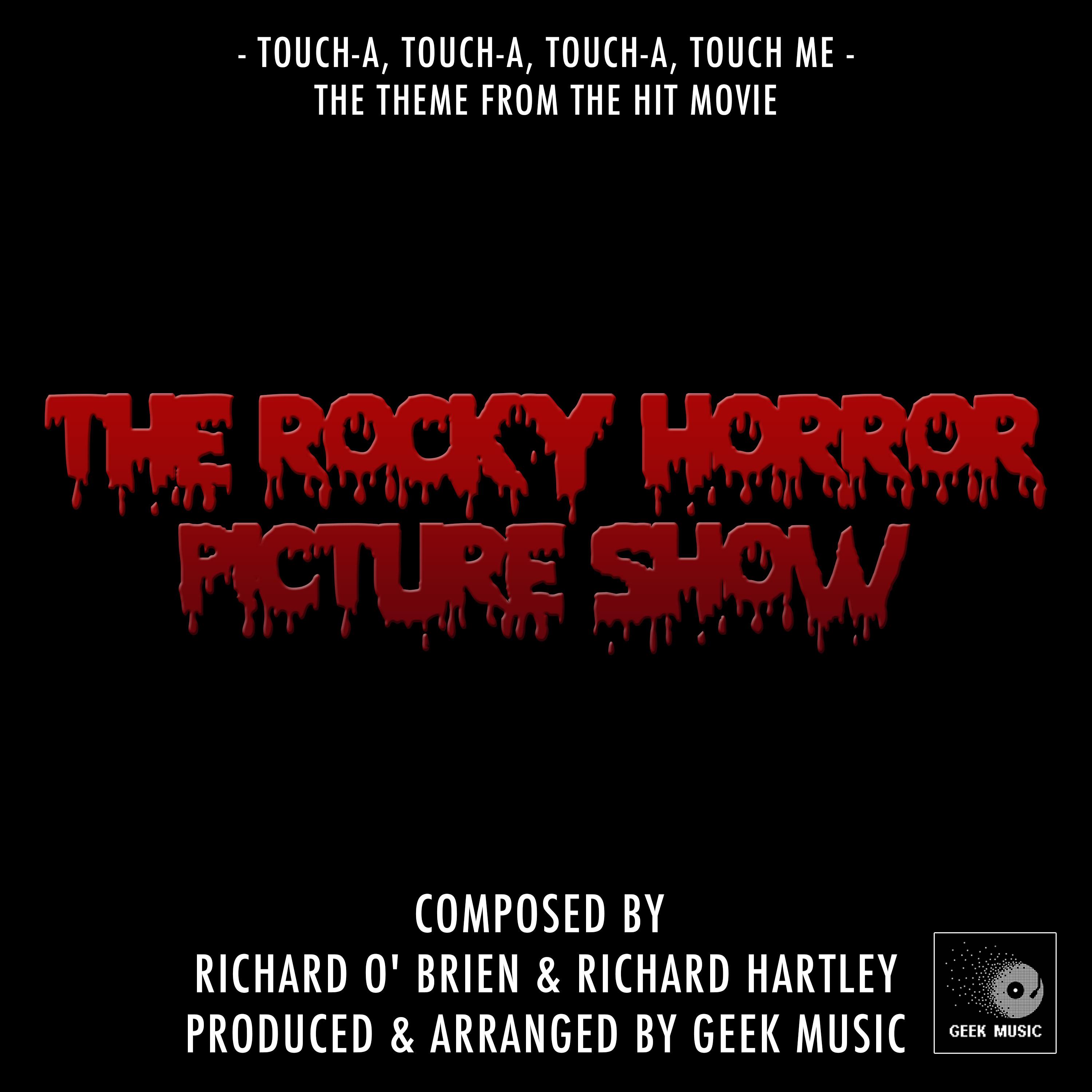 rocky horror picture show - touch-a, touch-a, touch-a, touch me