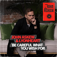 Be Careful What You Wish For (Extended Mixes)