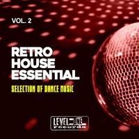 Retro House Essential, Vol. 2 (Selection Of Dance Music)