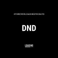 DND