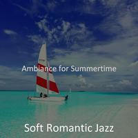 Ambiance for Summertime