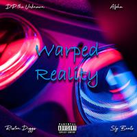 Warped Reality (feat. Riston Diggs)