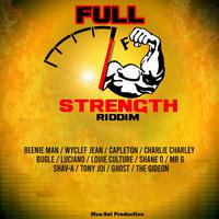 Full Strength Riddim